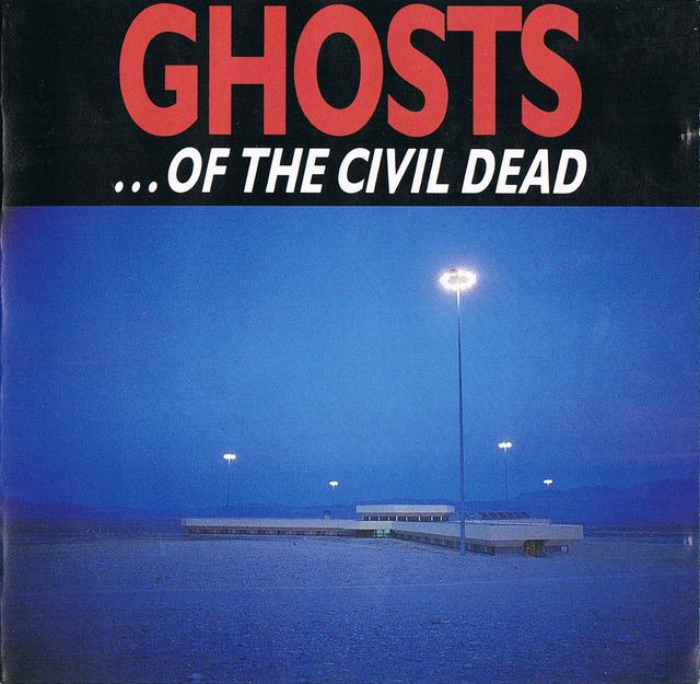 Album cover art for Ghosts... Of The Civil Dead (B.O.F.)