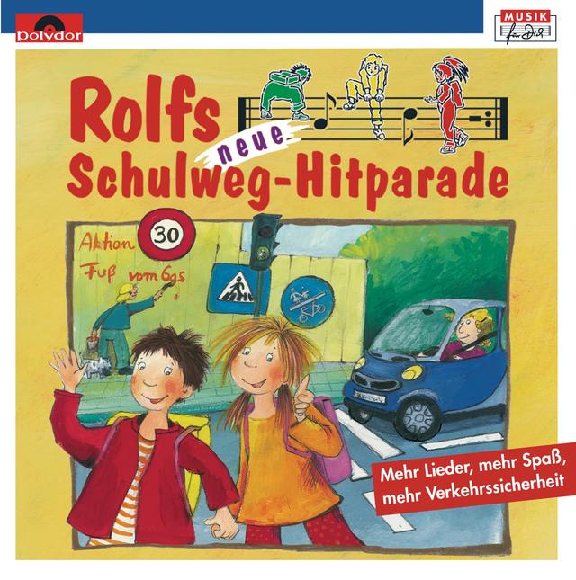 Album cover art for Rolfs neue Schulweg-Hitparade