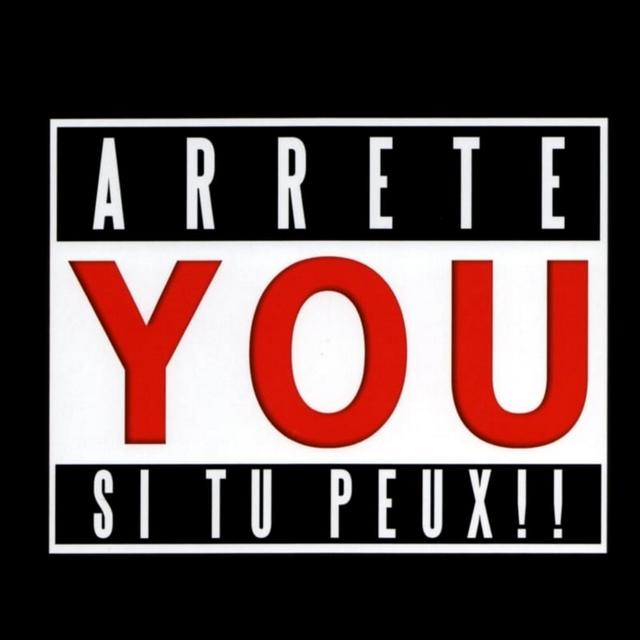 Album cover art for Arrête You Si Tu Peux