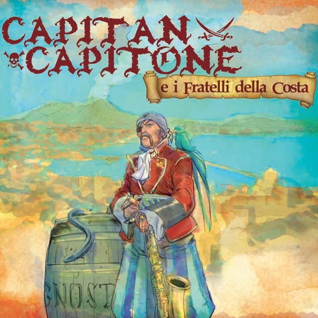 Album cover art for Capitan Capitone e i Fratelli della Costa