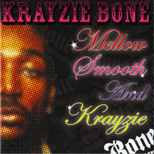 Album cover art for Mellow, Smooth & Krayzie