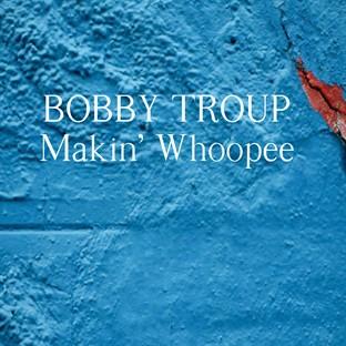 Album cover art for Makin' Whoopee