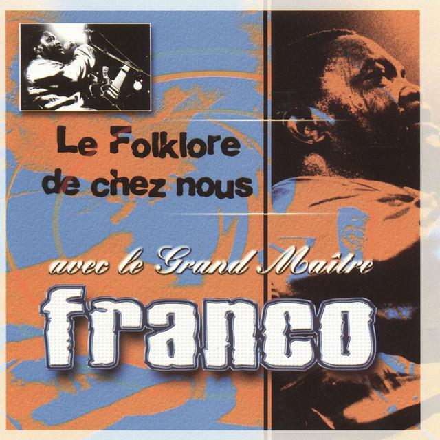 Album cover art for Le Folklore De Chez Nous Avec Le Grand Maître Franco