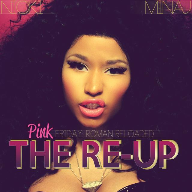 Album cover art for Pink Friday: Roman Reloaded - The Re-Up