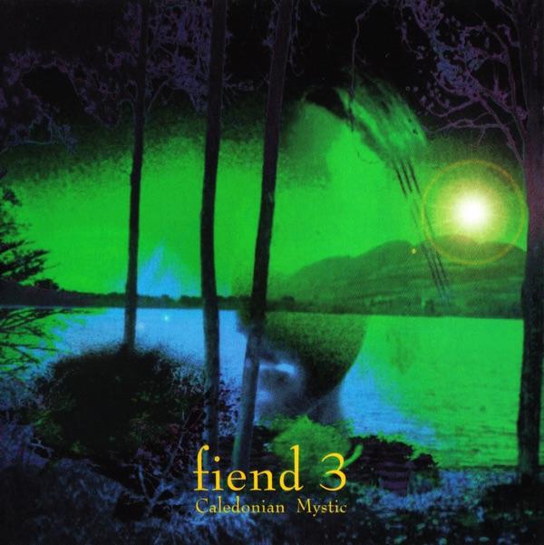 Album cover art for Caledonian Mystic (fiend 3)