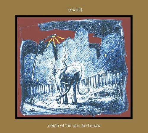 Album cover art for South Of The Rain And Snow