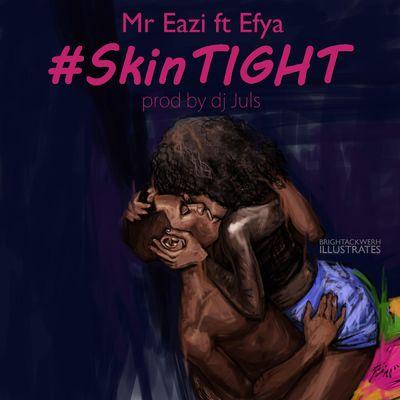 Album cover art for Skin Tight (feat. Efya)