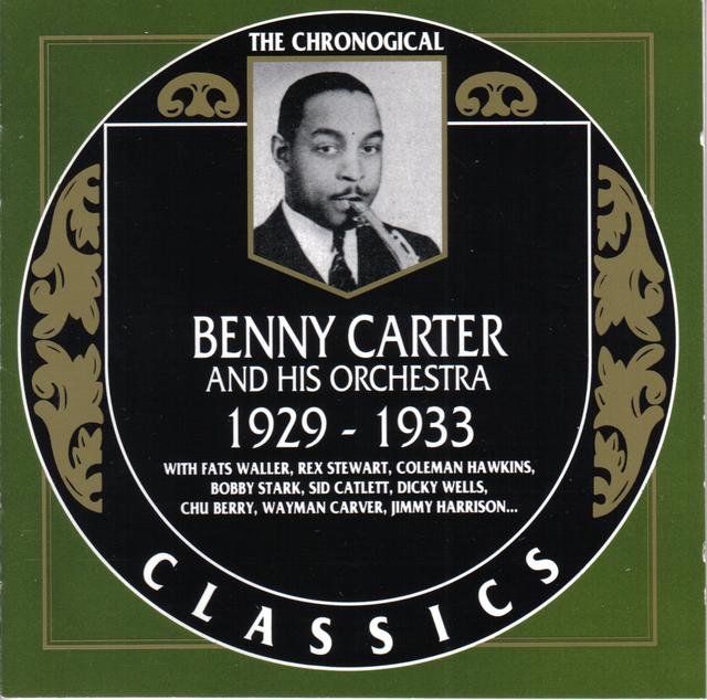 Album cover art for Benny Carter And His Orchestra: 1929-1933