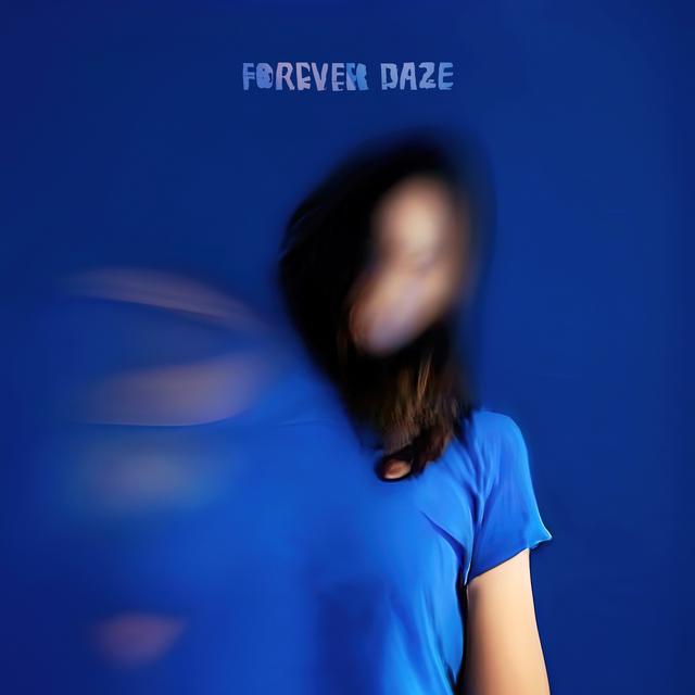 Album cover art for FOREVER DAZE