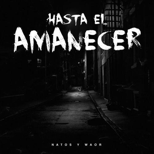 Album cover art for Hasta el amanecer