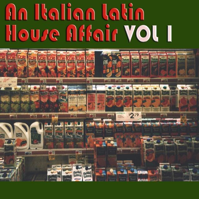 Album cover art for An Italian Latin House Affair, Vol. 1