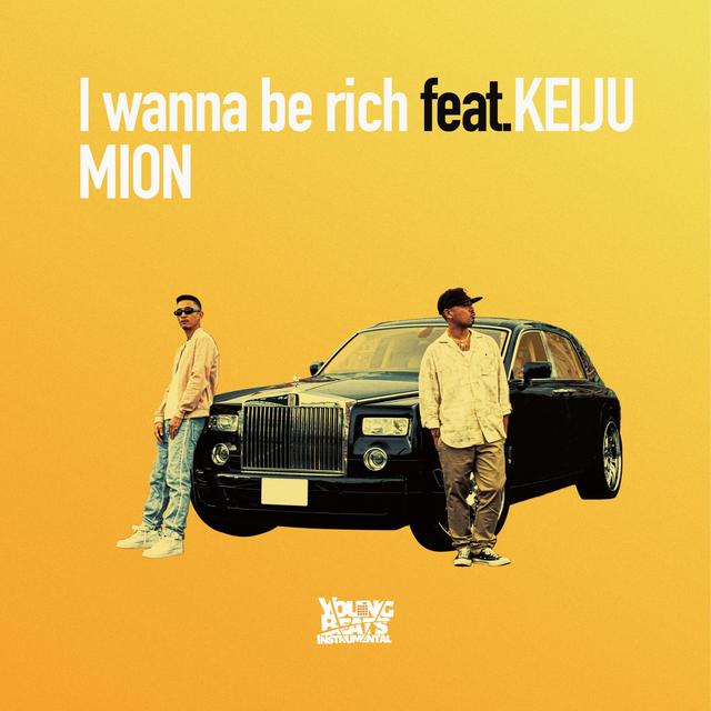 Album cover art for I Wanna Be Rich (feat. KEIJU) - Single