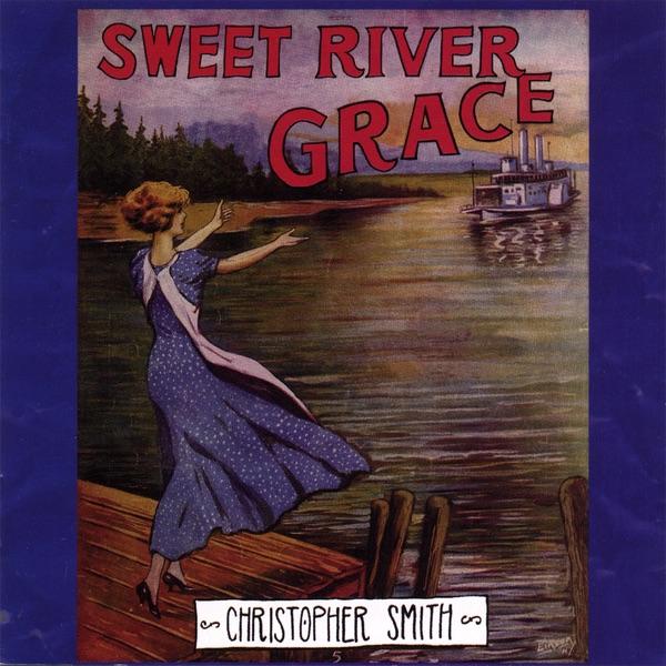 Album cover art for Sweet River Grace