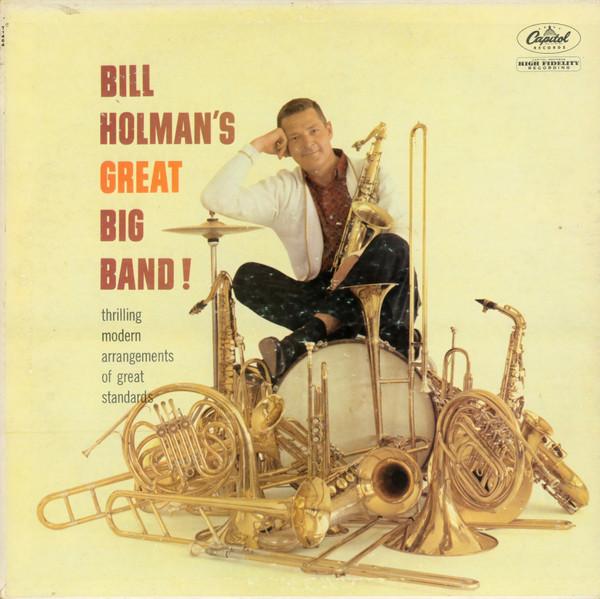 Album cover art for Bill Holman's Great Big Band