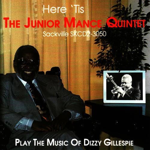 Album cover art for Here 'Tis (The Junior Mance Quintet Play the Music of Dizzy Gillespie)