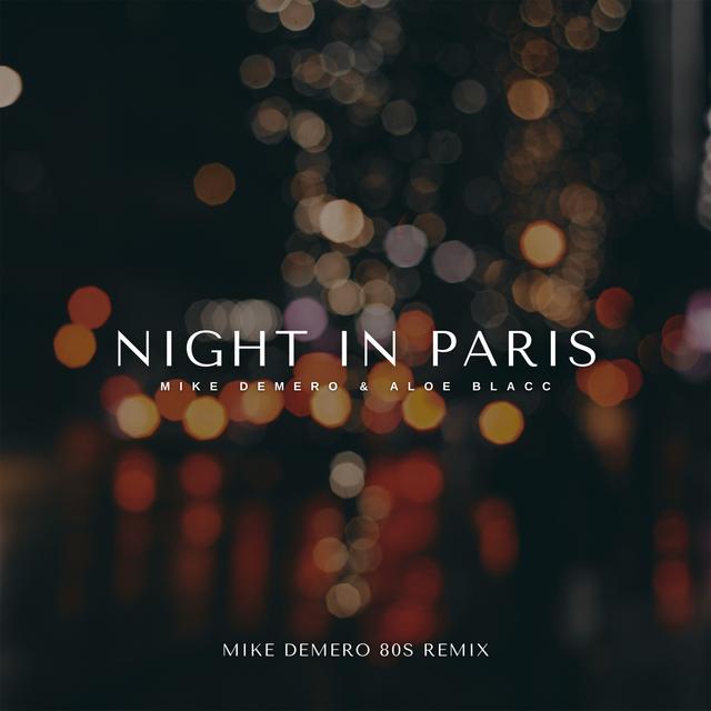 Album cover art for Night in Paris (Mike Demero 80s Remix)