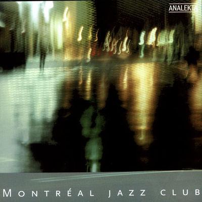 Album cover art for Montreal Jazz Club