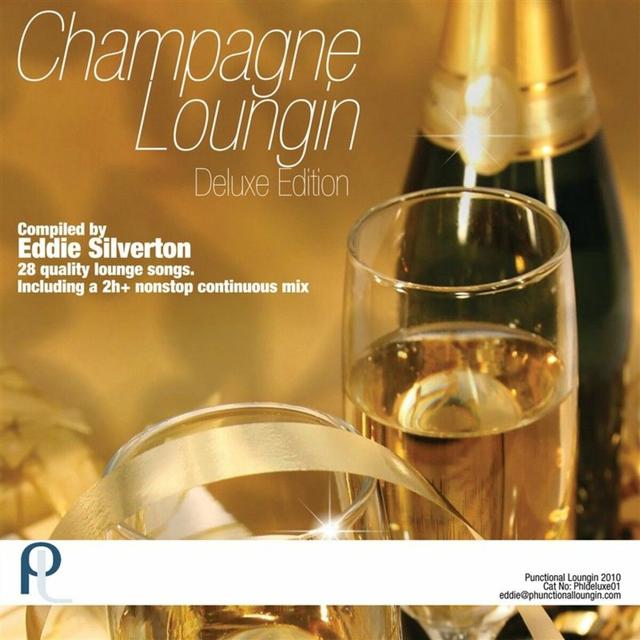 Album cover art for Champagne Loungin Deluxe Edition