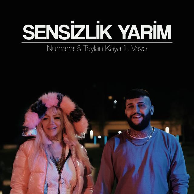 Album cover art for Sensizlik Yarim (feat. Vave & Nurhana Demet)