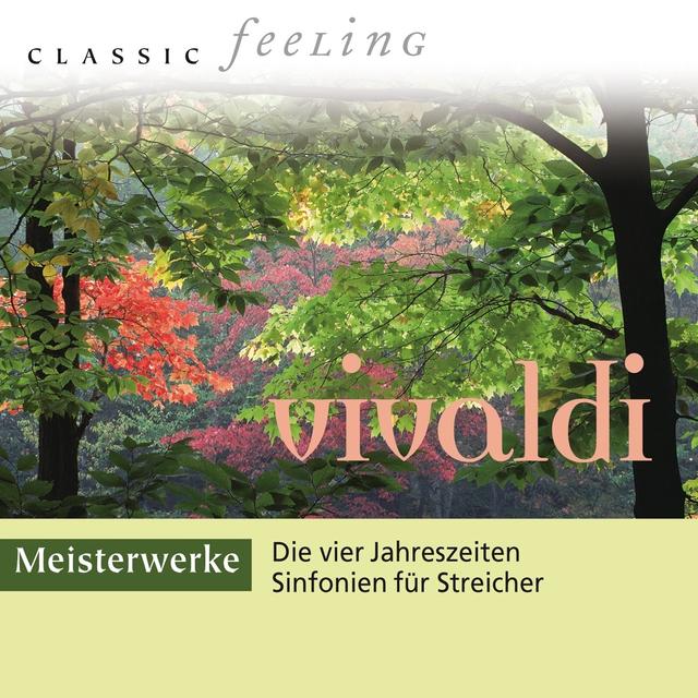 Album cover art for Classic Feeling: Meisterwerke Vivaldi