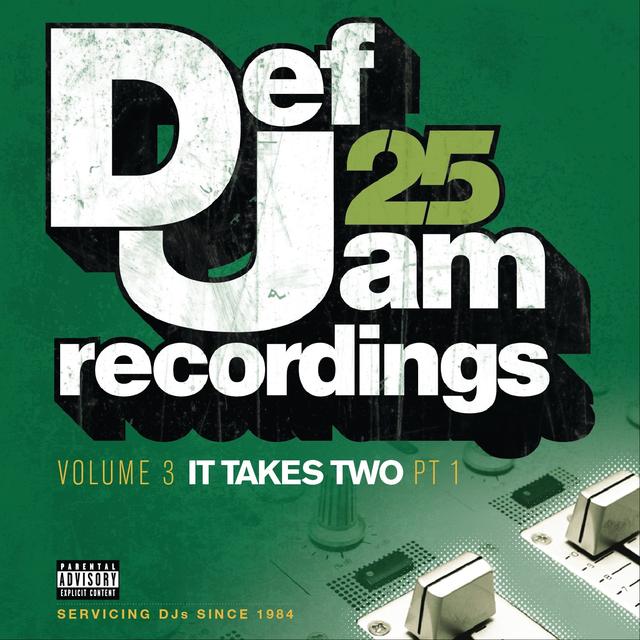 Album cover art for Def Jam 25: Volume 3 - It Takes Two PT 1