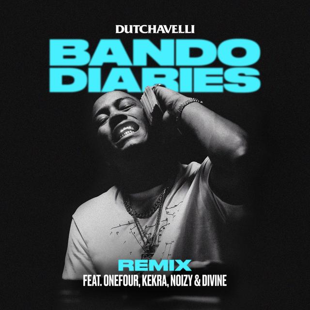 Album cover art for Bando Diaries (Remix) [feat. ONEFOUR, Kekra, Noizy & DIVINE]