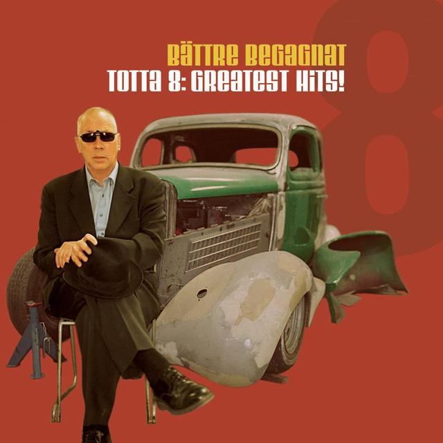 Album cover art for Totta 8: Bättre Begagnat/tottas Bästa