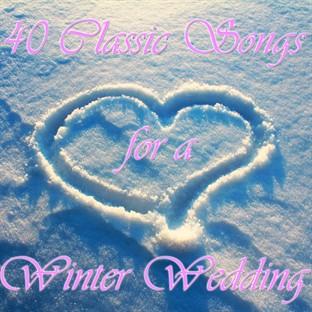 Album cover art for 40 Classic Songs For Winter Weddings