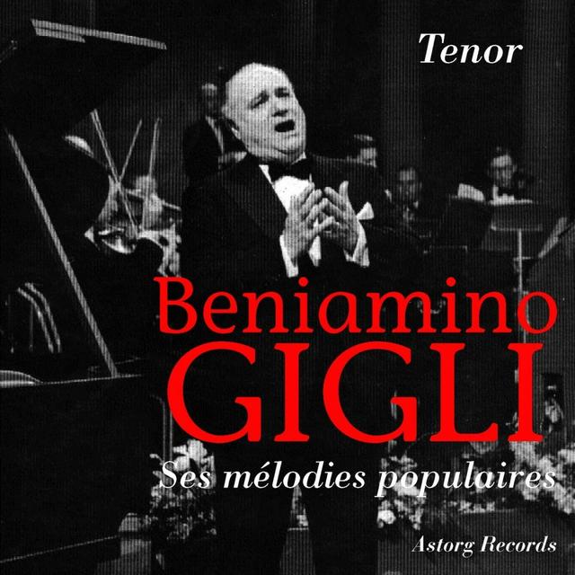 Album cover art for Benjamin Gigli, Tenor : Mélodies Populaires