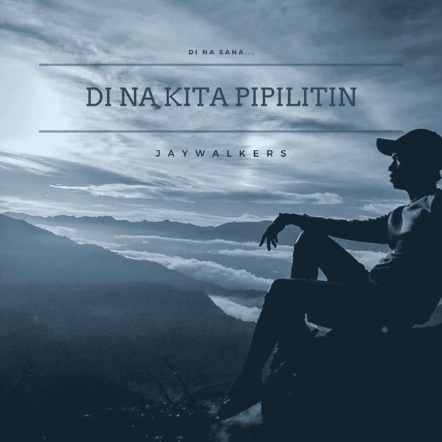 Album cover art for Di Na Kita Pipilitin