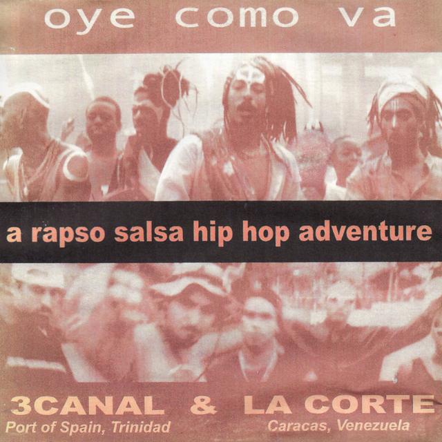 Album cover art for Oye Como Va - a Rapso Salsa Hip Hop Adventure