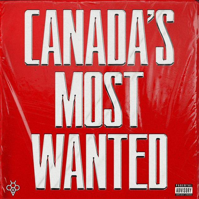 Album cover art for Canada’s Most Wanted