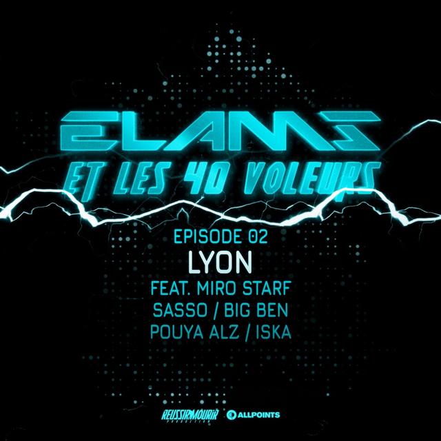 Album cover art for Elams et les 40 voleurs (Episode 02 - Lyon)