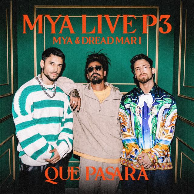 Album cover art for MYA LIVE P3: Qué Pasará