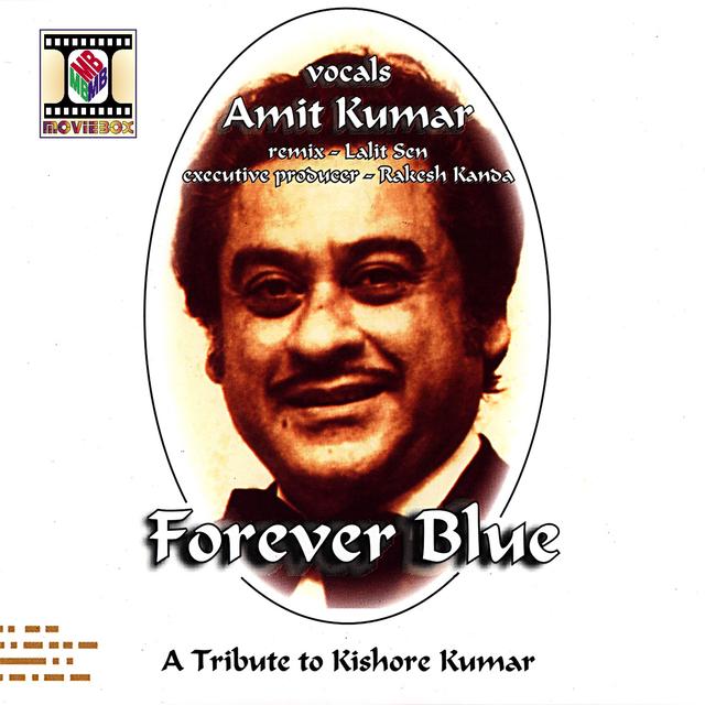 Album cover art for Forever Blue - A Tribute To Kishore Kumar