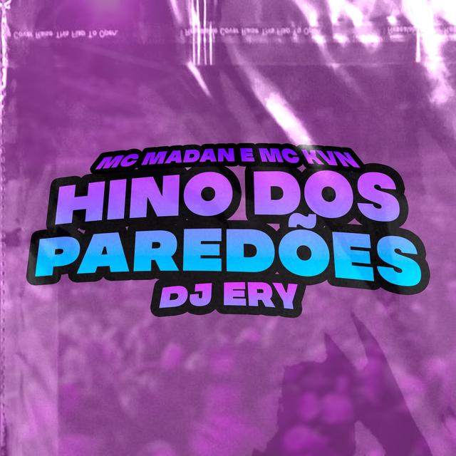 Album cover art for Hino dos Paredões