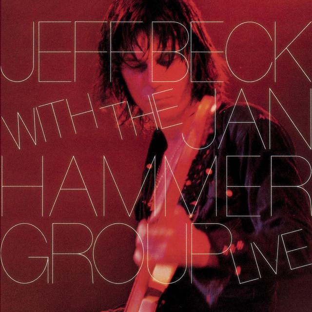 Album cover art for Jeff Beck with the Jan Hammer Group Live