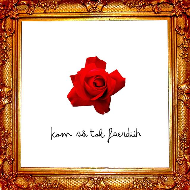 Album cover art for Kom Så Tok Færdiih