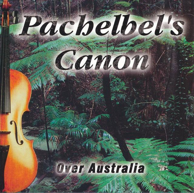 Album cover art for Pachelbel's Canon Over Australia