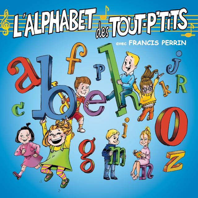 Album cover art for L'alphabet des tout p'tits