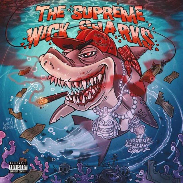 Album cover art for Supreme Wick Sharks