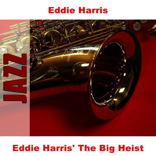 Album cover art for Eddie Harris' The Big Heist