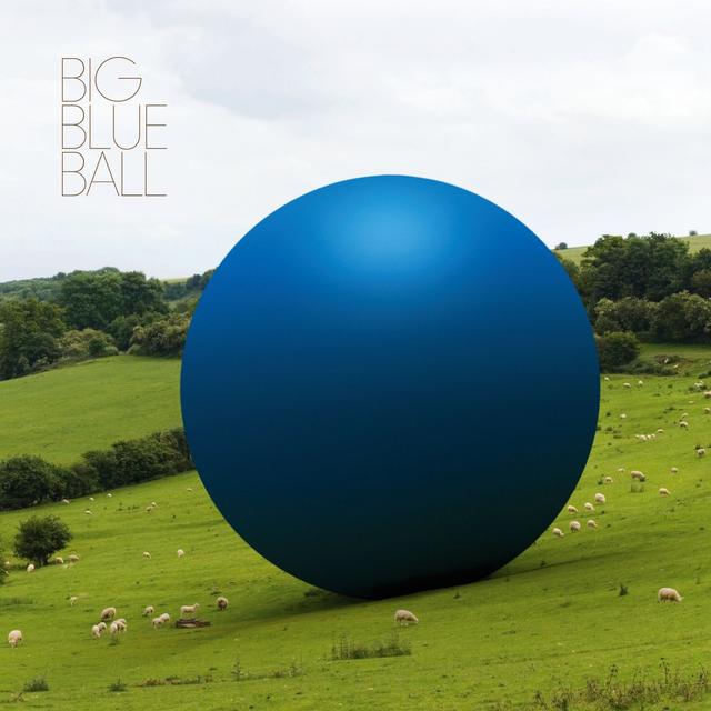 Album cover art for Big Blue Ball