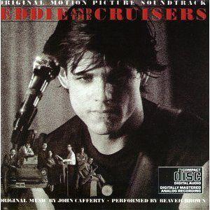 Album cover art for Eddie and the Cruisers (Original Motion Picture Soundtrack)