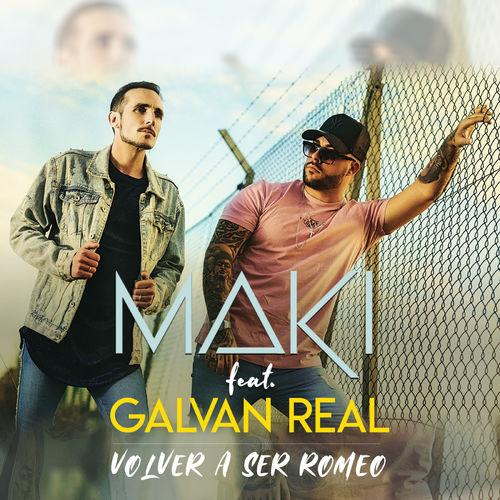 Album cover art for Volver a ser Romeo (feat. Galvan Real)