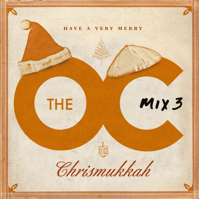 Album cover art for The O.C. Mix 3 Have A Very Merry Chrismukkah