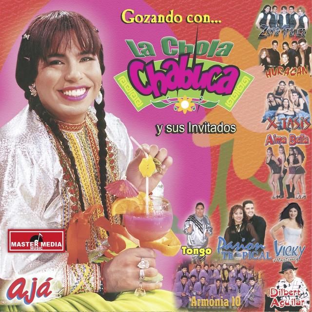 Album cover art for Gozando Con la Chola Chabuca y Sus Invitados