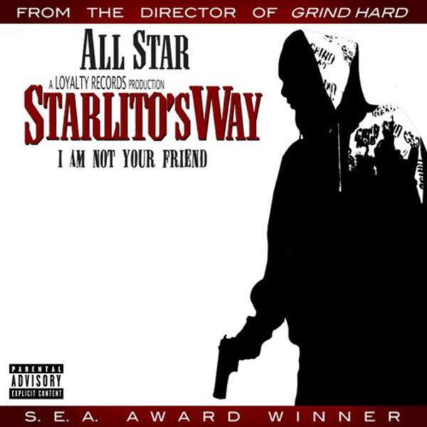 Album cover art for Starlito's Way: I Am Not Your Friend