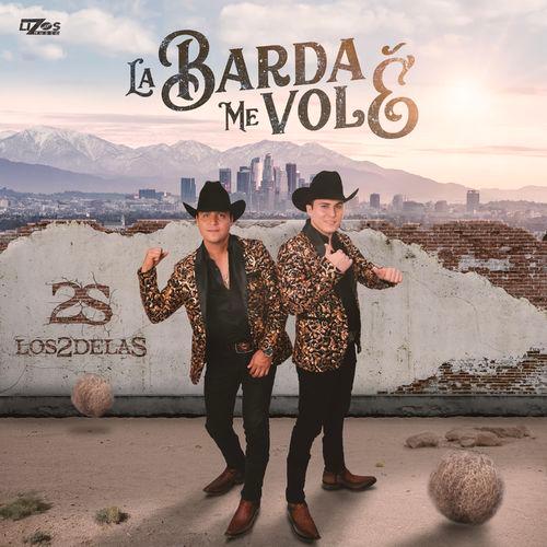 Album cover art for La Barda Me Volé