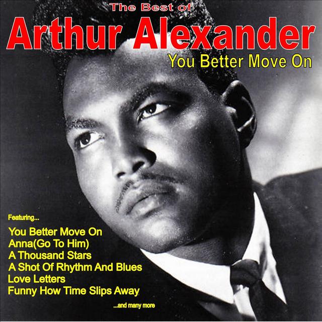 Album cover art for You Better Move On: The Very Best Of Arthur Alexander